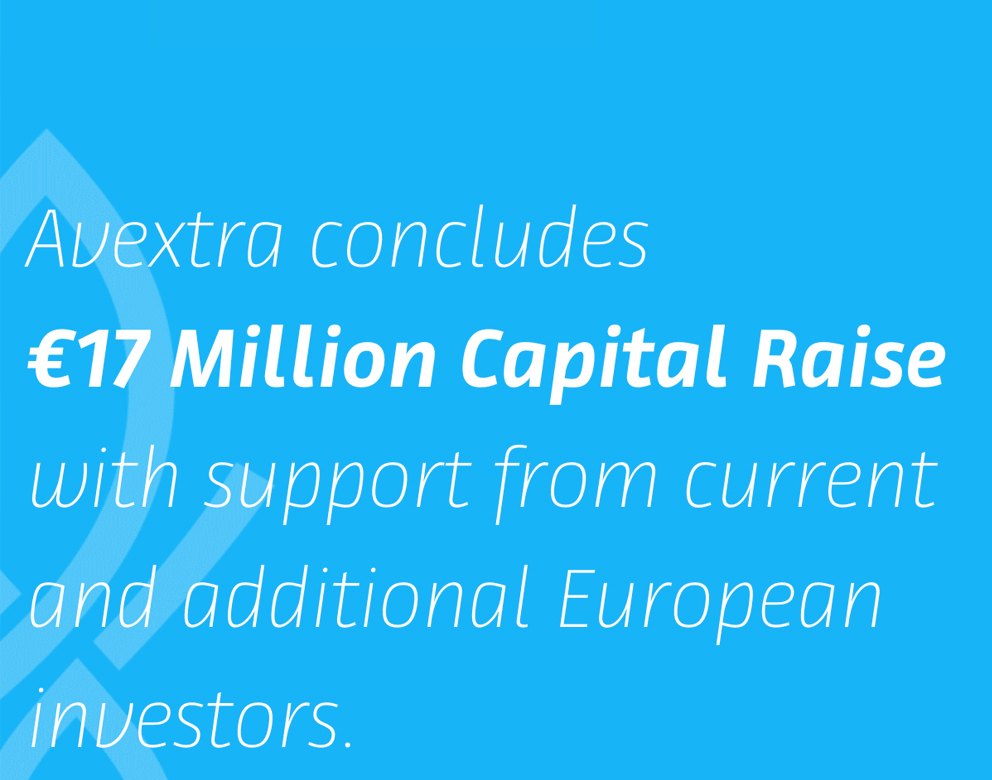 Avextra AG Announces Closing of EU 17 Million Capital Raise